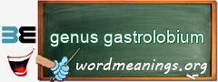 WordMeaning blackboard for genus gastrolobium